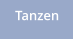 Tanzen