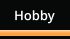 Hobby