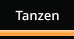 Tanzen