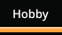 Hobby