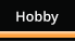 Hobby
